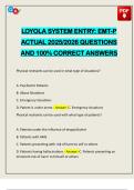 LOYOLA SYSTEM ENTRY&colon; EMT-P ACTUAL 2025&sol;2026 QUESTIONS AND 100&percnt; CORRECT ANSWERS