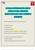LOYOLA SYSTEM ENTRY&colon; EMT-P EXAM ACTUAL 2025&sol;2026 QUESTIONS AND 100&percnt; CORRECT ANSWERS