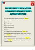 EMD COURSE V14 EXAM ACTUAL 2025&sol;2026 QUESTIONS AND 100&percnt; CORRECT ANSWERS