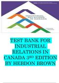 Test Bank for Industrial Relations in Canada by Hebdon Robert&comma; Brown Travor&period;