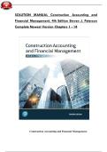 Construction Accounting and Financial Management&comma; 4th Edition Solution Manual by Steven J&period; Peterson&comma; Verified Chapters 1 - 18&comma; Complete Newest Version