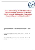 ACT Science Prep&period; Test Multiple choice 2025&sol;2026 Latest Questions & Answers 100&percnt; Accurate Solutions For Guaranteed Success &vert; Expert-Verified&comma; Graded A&plus;