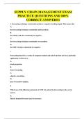 SUPPLY CHAIN MANAGEMENT EXAM QUESTIONS AND 100&percnt; CORRECT ANSWERSSUPPLY CHAIN MANAGEMENT EXAM QUESTIONS AND 100&percnt; CORRECT ANSWERS