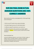 NUR 384 FINAL EXAM ACTUAL 2025&sol;2026 QUESTIONS AND 100&percnt; CORRECT ANSWERS