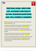 PRE-FINAL EXAM - NEW YORK LIFE&comma; ACCIDENT AND HEALTH ACTUAL 2025&sol;2026 QUESTIONS AND 100&percnt; CORRECT ANSWERS