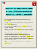 DRIVER'S ED &lpar;LOUISIANA&rpar; EXAM ACTUAL 2025&sol;2026 QUESTIONS AND 100&percnt; CORRECT ANSWERS