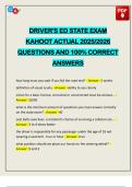 DRIVER'S ED STATE EXAM KAHOOT ACTUAL 2025&sol;2026 QUESTIONS AND 100&percnt; CORRECT ANSWERS