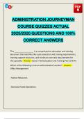 ADMINISTRATION JOURNEYMAN COURSE QUIZZES ACTUAL 2025&sol;2026 QUESTIONS AND 100&percnt; CORRECT ANSWERS