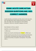 EXAM 2 ACUTE CARE ACTUAL 2025&sol;2026 QUESTIONS AND 100&percnt; CORRECT ANSWERS