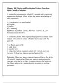 Chapter 16&colon; Moving and Positioning Patients Questions With Complete Solutions