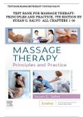 TEST BANK - MASSAGE THERAPY-PRINCIPLES AND PRACTICE&comma; 7TH EDITION BY SUSAN G&period; SALVO ALL CHAPTER&colon;S 1-30