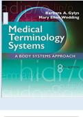 TEST BANK For Medical Terminology Systems&colon; A Body Systems Approach 8th Edition By Barbara A&period; Gylys & Mary Ellen Wedding&vert;&vert;Latest Update 2025