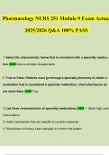 Pharmacology NURS 251 Module 9 Exam Actual 2025&sol;2026 Q&A 100&percnt; PASS
