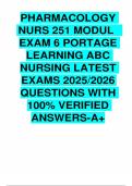 PHARMACOLOGY NURS 251 MODUL EXAM 6 PORTAGE LEARNING ABC NURSING LATEST EXAMS 2025&sol;2026 QUESTIONS WITH 100&percnt; VERIFIED ANSWERS-A&plus;