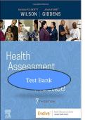 Test Bank for Health Assessment for Nursing Practice &lpar;7th Edition&comma; Susan Fickertt Wilson & Jean Foret Giddens&rpar; &ndash; Complete Exam Questions and Answers