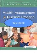 Test Bank for Health Assessment for Nursing Practice &lpar;6th Edition&comma; Susan Fickertt Wilson & Jean Foret Giddens&rpar; &ndash; Complete Exam Questions and Answers&comma; All Chapters &vert; ISBN&colon; 9780323377768