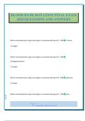 BLOOD BANK ROTATION FINAL EXAM 2025 QUESTIONS AND ANSWERS