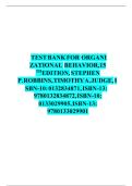 TEST BANK FOR ORGANIZATIONAL  BEHAVIOR&comma; 15TH EDITION&comma; STEPHEN P&period; ROBBINS&comma; TIMOTHY A&period; JUDGE&period;COMPLETE GUIDE ALL CHAPTERS COVERED 100&percnt; VERIFIED A&plus; GRADE ASSURED&excl;&excl;&excl;&excl;&excl; NEW LATEST UPDATE&excl;&excl;&excl;&excl;&excl;