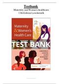 Test Bank - Maternity and Women's Health Care 13th Edition &lpar; Author&colon;Lowdermilk&rpar; GRADED A&plus; 2025