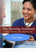 Test Bank &ndash; The Nursing Assistant&colon; Acute&comma; Subacute&comma; and Long-Term Care&comma; 6th Edition &ndash; Complete Chapters