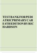 TEST BANK FOR PEDIATRIC PRIMARY CARE 4TH EDITION BY RICHARDSON&period;COMPLETE GUIDE ALL CHAPTERS COVERED 100&percnt; VERIFIED A&plus; GRADE ASSURED&excl;&excl;&excl;&excl;&excl; NEW LATEST UPDATE&excl;&excl;&excl;&excl;&excl;