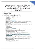 Fundamental Concepts & Skills for Nursing Practice I &lpar;NSG3100&rpar; &ndash; Galen College of Nursing &ndash; Exam 2 Review &lpar;2024&sol;2025&rpar;