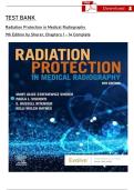 Complete Test Bank Radiation Protection in Medical Radiography 9th Edition All chapters 1-14 Complete Guide Questions With Verified Answers Latest Edition