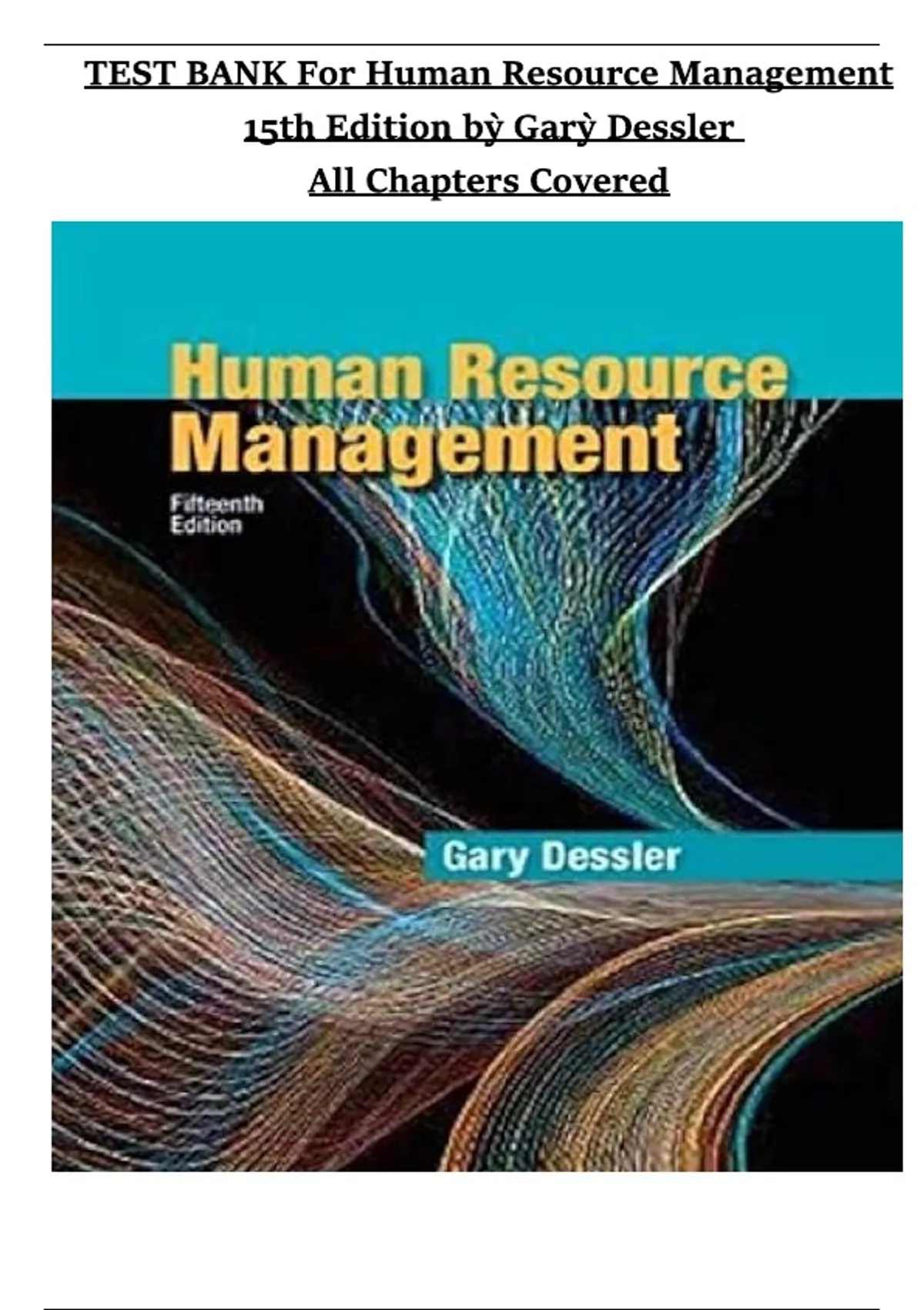 Test Bank for Human Resource Management 15th Edition by Gary Dessler ...