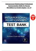 Interpersonal Relationships: Professional Communication Skills for Nurses (9th Edition, Arnold) – Complete Test Bank for Chapters 1–27