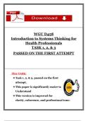 WGU D458 Introduction to Systems Thinking for Health Professionals &lpar;2025&rpar; &ndash; Task 1&comma; 2 & 3 Complete Assessment Submission &ndash; Passed on First Attempt