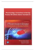 Pharmacology&colon; Connections to Nursing Practice 4th Edition Adams & Urban &vert; Complete Test Bank &lpar;All Chapters&rpar;