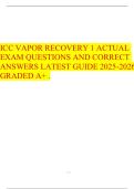 ICC VAPOR RECOVERY 1 ACTUAL EXAM QUESTIONS AND CORRECT ANSWERS LATEST GUIDE 2025-2026 GRADED A&plus; 