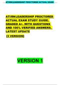 ATI RN LEADERSHIP PROCTORED ACTUAL EXAM   ATI RN LEADERSHIP PROCTORED  ACTUAL EXAM STUDY GUIDE&period;  GRADED A&plus;&period; WITH QUESTIONS  AND 100&percnt; VERIFIED ANSWERS&period;  LATEST UPDATE  &lbrack;3 VERSION&rsqb;