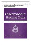 Test Bank for Gynecologic Health Care&colon;  With an Introduction to Prenatal and Postpartum Care 4th Edition by Kerri Durnell Schuiling &lpar;Author&rpar; &lpar;Answer key at the end of each chapter&rpar; &lpar;2025&sol;2026&rpar; &lpar;New Edition with All Chapters Covered&rpar;