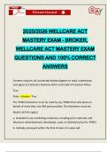 2025&sol;2026 WELLCARE ACT MASTERY EXAM - BROKER&comma; WELLCARE ACT MASTERY EXAM QUESTIONS AND 100&percnt; CORRECT ANSWERS