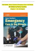 Test Bank For Nancy Caroline&rsquo;s Emergency Care in the Streets&comma; 9th Edition by Nancy Caroline&comma; All Chapters 1 - 53&comma; NEWEST