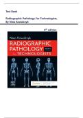 Test Bank For Radiographic Pathology for Technologists, 8th Edition by Nina Kowalczyk All Chapters 1-12, LATEST