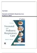 Test Bank- Neonatal and Pediatric Respiratory Care 6th Edition by Brian K&period; Walsh&comma; All Chapters Included&vert;&vert; GRADED A&plus;