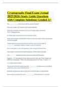 Cryptography Final Exam &lpar;Actual 2025&sol;2026&rpar; Study Guide Questions with Complete Solutions&vert; Graded A&plus;
