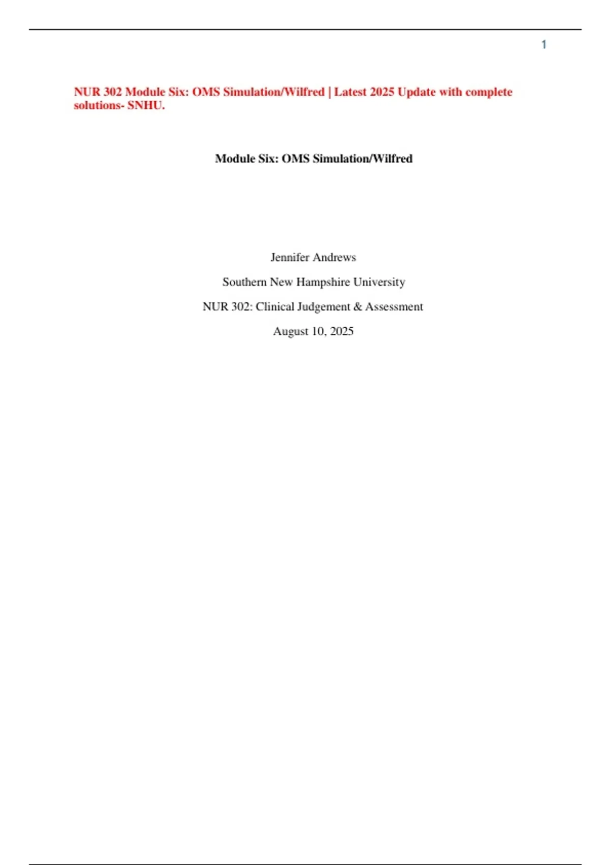 NUR 302 Module Six: OMS Simulation/Wilfred | Latest 2025 Update with ...