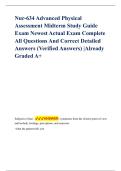 Nur-634 Advanced Physical Assessment Midterm Study Guide Exam Newest Actual Exam Complete All Questions And Correct Detailed Answers &lpar;Verified Answers&rpar; &vert;Already Graded A&plus;