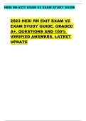 HESI RN EXIT EXAM V2 EXAM STUDY GUIDE  2023 HESI RN EXIT EXAM V2  EXAM STUDY GUIDE&period; GRADED  A&plus;&period; QUESTIONS AND 100&percnt;  VERIFIED ANSWERS&period; LATEST  UPDATE 