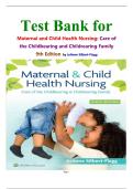 Test Bank for Maternal and Child Health Nursing&colon; Care of the Childbearing and Childrearing Family 9th Edition by JoAnne Silbert-Flagg &lpar;9781975161064&rpar;