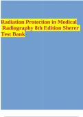 Radiation Protection in Medical Radiography&comma; 8th Edition by Sherer &ndash; Complete Test Bank