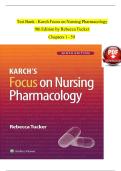 Test Bank For Karch's Focus on Nursing Pharmacology 9th Edition by Rebecca Tucker All Chapters &lpar;1-56&rpar; &vert;