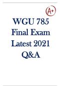 WGU 785 Final Exam Latest 2021 With Complete Solution