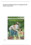 Test bank your health today choices in a changing society 8th  edition by teague michael