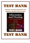 TEST BANK  Informatics and Nursing Opportunities and  Challenges 6th Edition Sewell  all chapters complete 