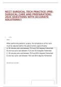 NCCT SURGICAL TECH PRACTICE &lpar;PRE-SURGICAL CARE AND PREPARATION&rpar; 2025 QUESTIONS WITH ACCURATE SOLUTIONS&excl;&excl;