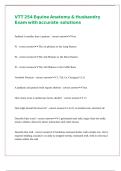 VTT 254 Equine Anatomy & Husbandry Exam with accurate detailed solutions
